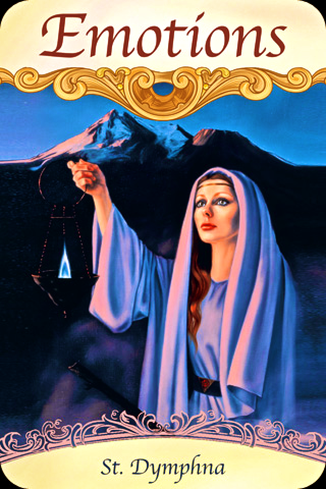 St Dymphna ~ Emotions, from the Saints and Angels Oracle Card deck, by Doreen Virtue, Ph.D