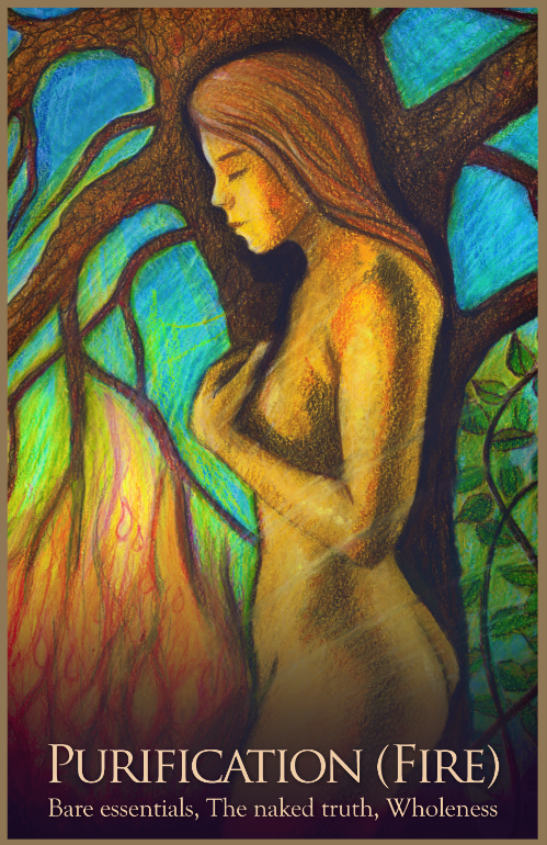 Purification ~ Fire, from the Gaia Oracle Card deck, by Toni Carmine Salerno