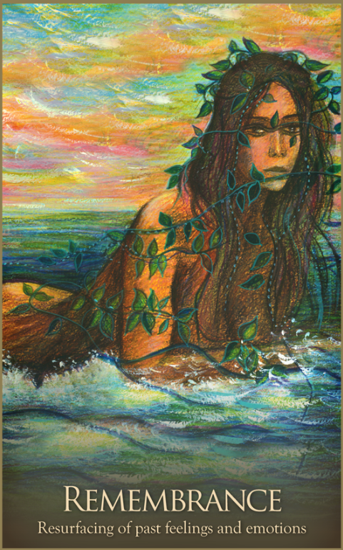Remembrance, from the Gaia Oracle Card deck, by Toni Carmine Salerno