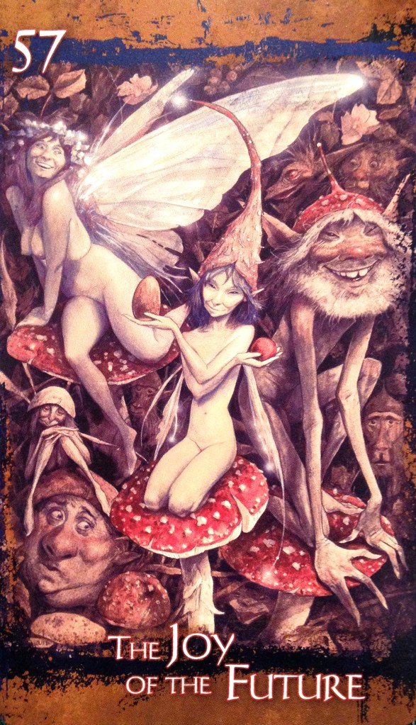 The Joy Of The Future, from the Heart Of Faerie Oracle Card deck, by Brian and Wendy Froud