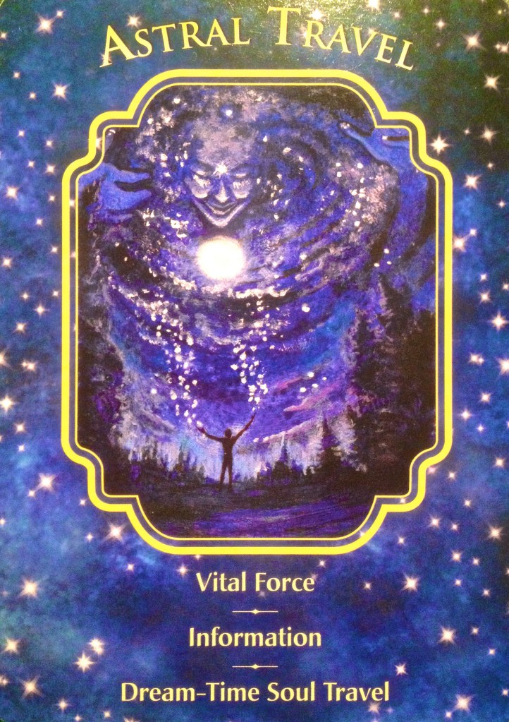 Astral Travel, from the Angel Dreams Oracle Card deck, by Doreen Virtue Ph.D and Melissa Virtue 