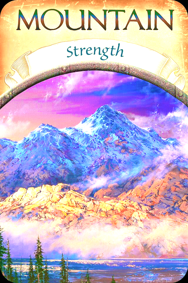 Mountain ~ Strength, from the Earth Magic Oracle Card deck, by Stephen D Farmer