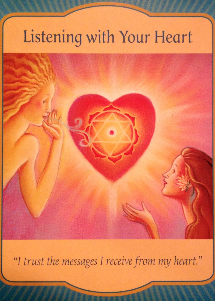 Listening To Your Heart, from the Gateway Oracle Card deck, by Denise Linn