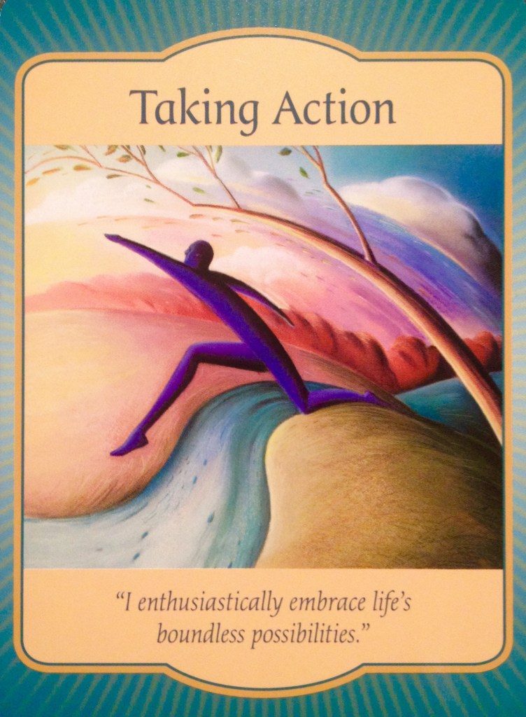 Taking Action, from the Gateway Oracle Card deck, by Denise Linn