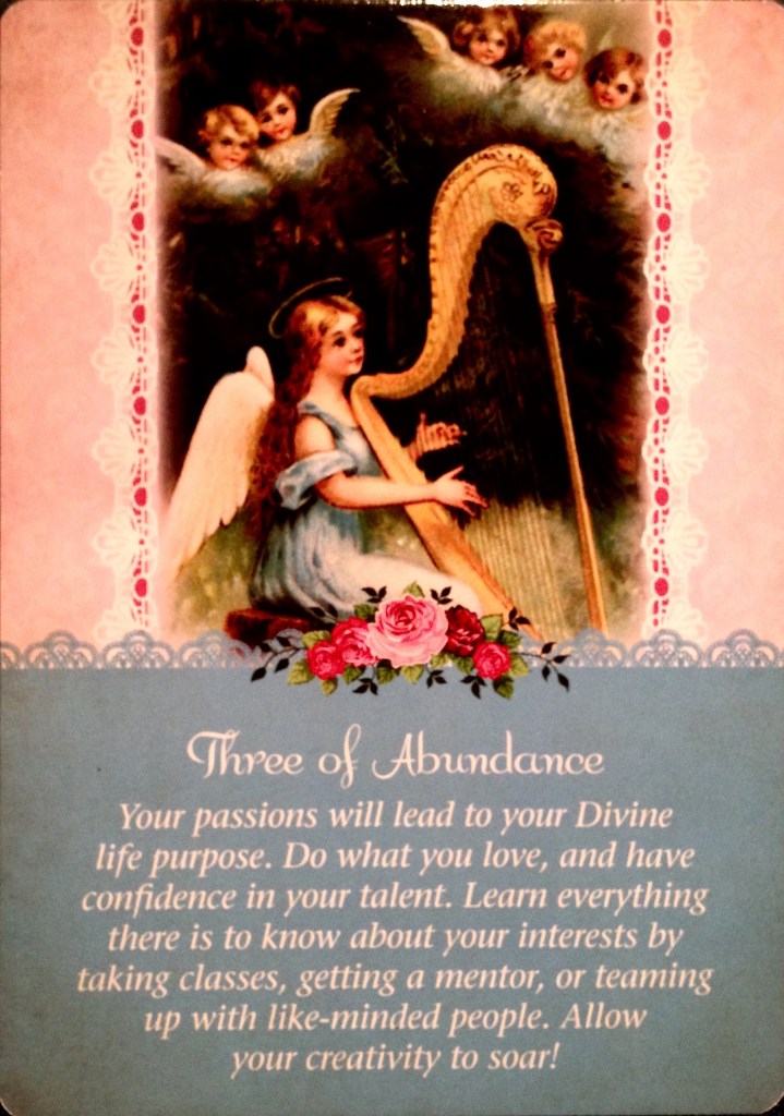 Three Of Abundance, from the Guardian Angel Oracle Card deck, by Doreen Virtue Ph.D and Radleigh Valentine
