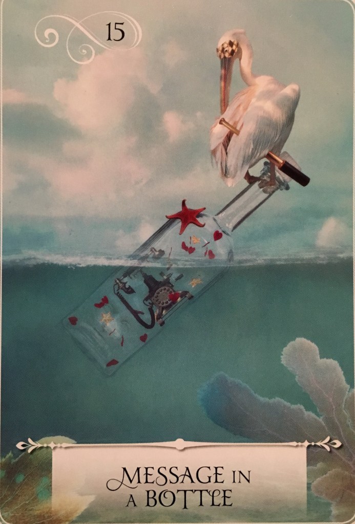 Message In A Bottle, from the Wisdom of the Oracle, by Colette Baron-Reid