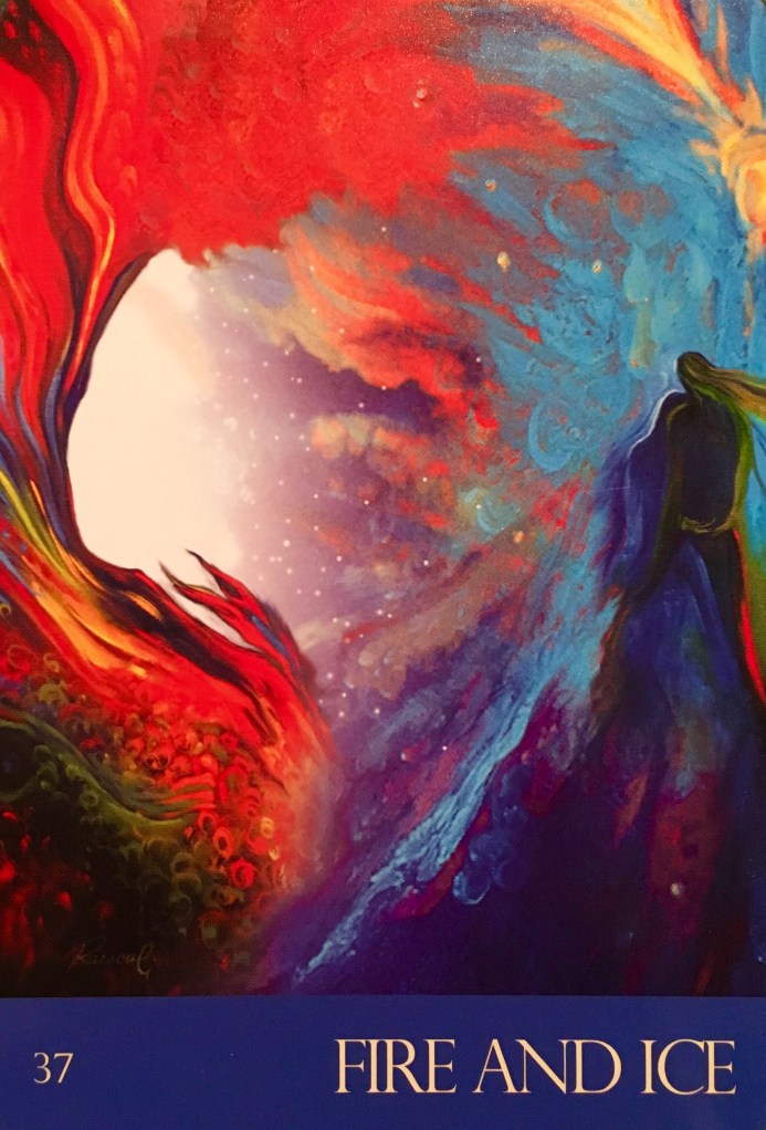 Fire And Ice, from the Journey Of Love Oracle Card deck, by Alana Fairchild, Rassouli and Richard Cohn 