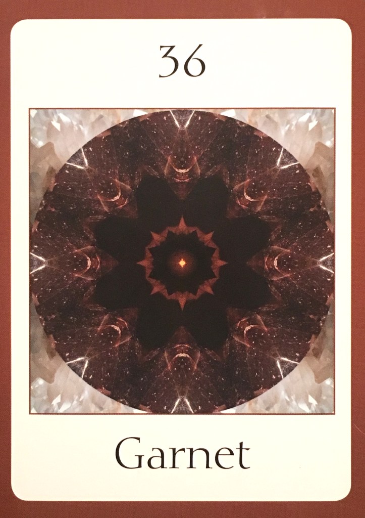 Garnet, from The Crystal Oversoul Attunements Oracle Card deck, by Michael Eastwood 