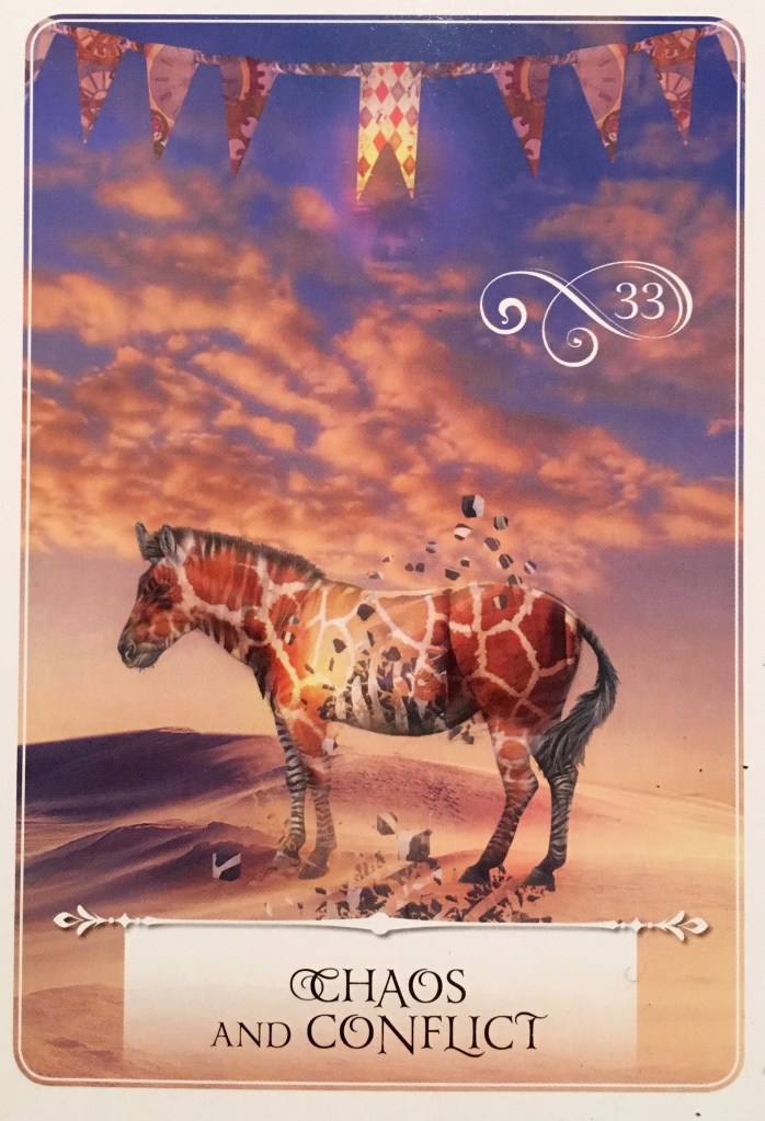 Chaos and Conflict, from the Wisdom Of The Oracle, by Colette Baron-Reid