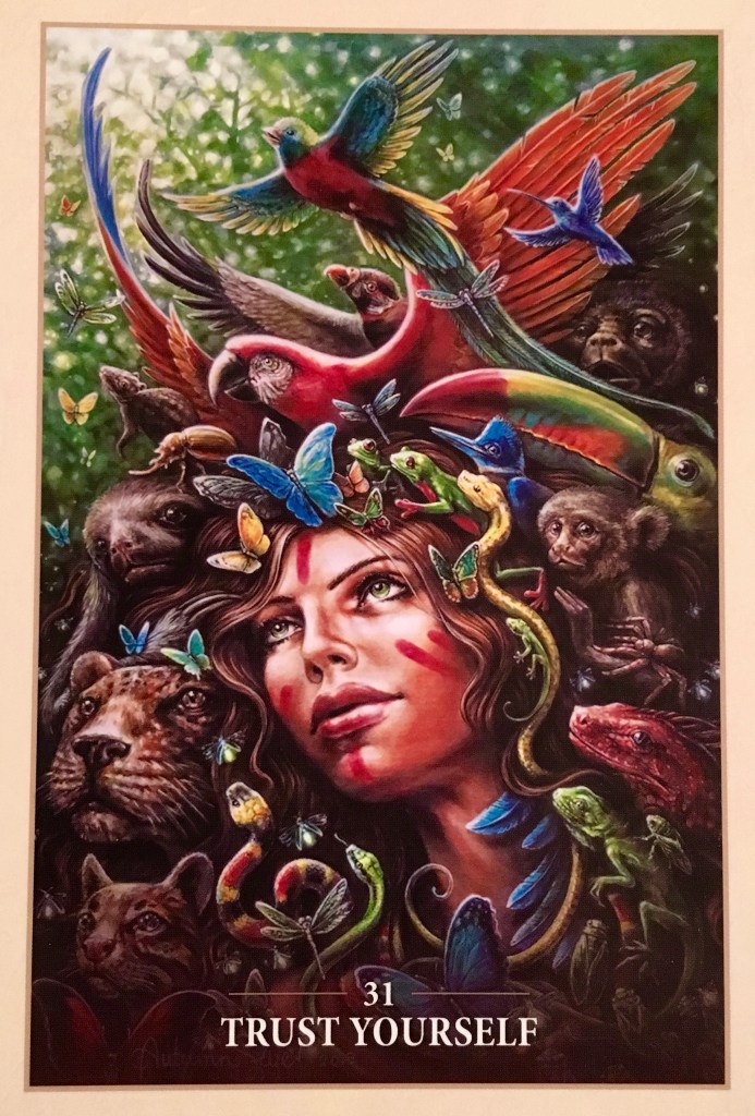 Trust Yourself, from the Sacred Rebels Oracle Card deck, by Alana Fairchild